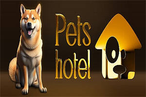 宠物旅馆/Pets Hotel-pp游戏仓库