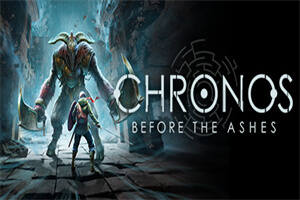 克罗诺斯：灰烬之前/Chronos: Before the Ashes（更新v20210105）-pp游戏仓库