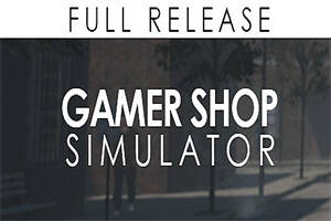 游戏商店模拟器/Gamer Shop Simulator（v21.11.22.1354）-pp游戏仓库