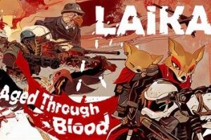 莱卡：鲜血铸就/Laika: Aged Through Blood-pp游戏仓库