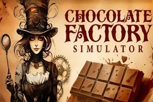 巧克力工厂模拟/Chocolate Factory Simulator-pp游戏仓库