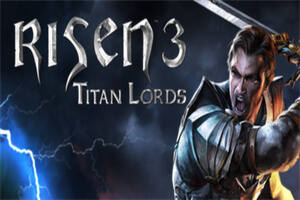 崛起3：泰坦之王增强版/Risen 3 Titan Lords（完全版）-pp游戏仓库