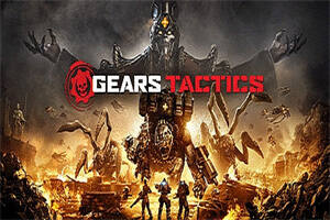 战争机器:战略版/战争机器:战术小队/Gears Tactics-pp游戏仓库