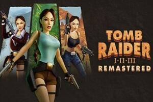 古墓丽影三部曲：重制版/Tomb Raider I-III Remastered  Lara Croft-pp游戏仓库
