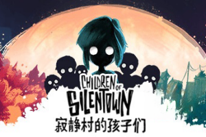 寂静村的孩子们/Children of Silentown-pp游戏仓库